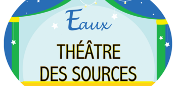 Eaux théâtre des sources